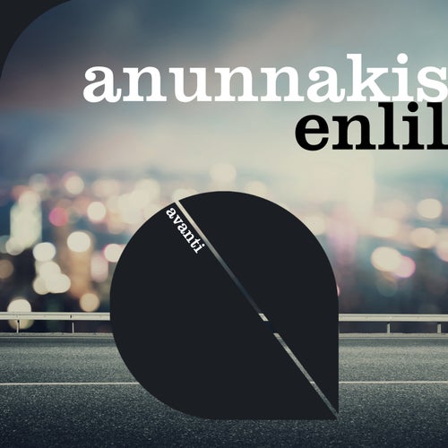 Anunnakis - Enlil [AVANTI6450]